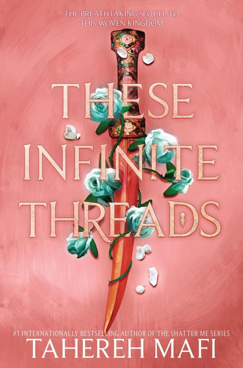 "These Infinite Threads" by Tahereh Mafi