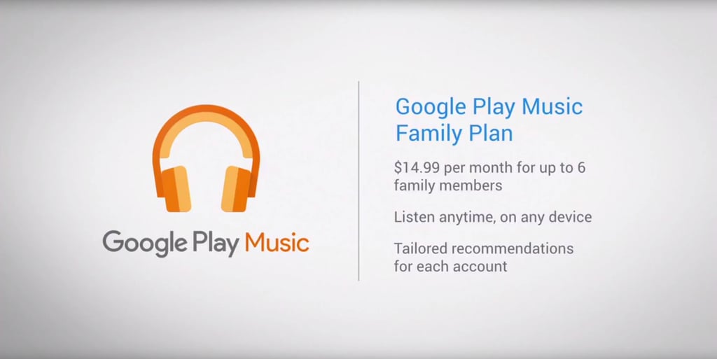 A new family plan for Google Play Music.