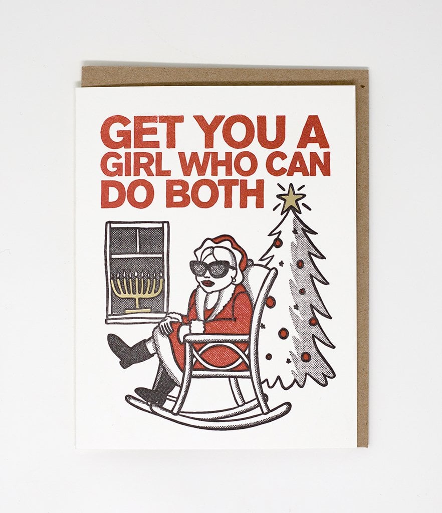 Get You a Girl Who Can Do Both card ($7)