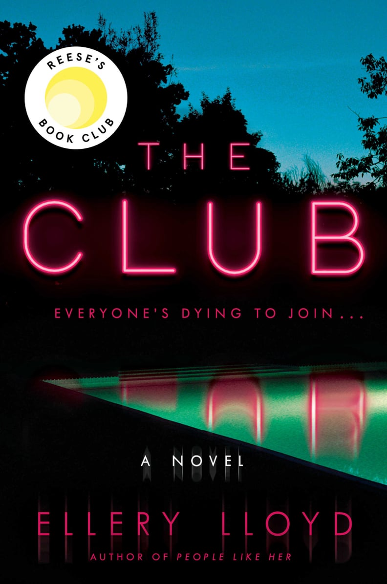 March 2022 — "The Club" by Ellery Lloyd