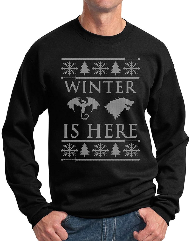 Winter Is Here Sweatshirt