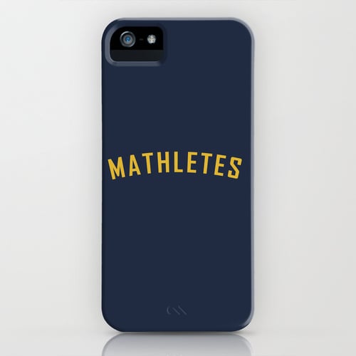 Mathletes iPhone/Galaxy S5 case ($35)