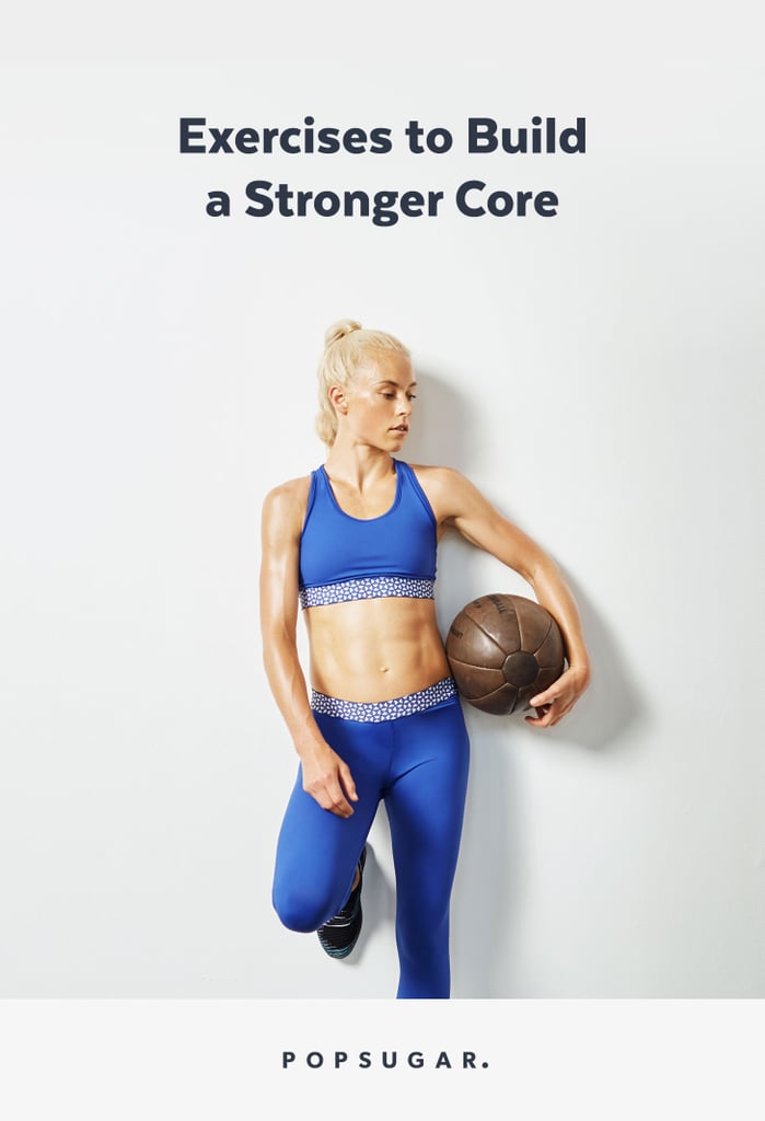 Exercises to Build a Stronger Core