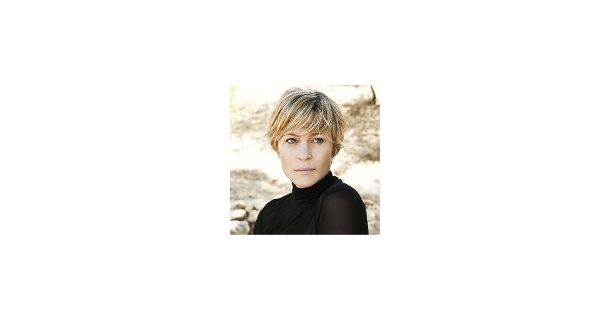 Robin Wright | POPSUGAR Entertainment