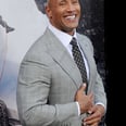 Dwayne Johnson Lost His Virginity at 14, and More Facts You Probably Didn't Know About Him