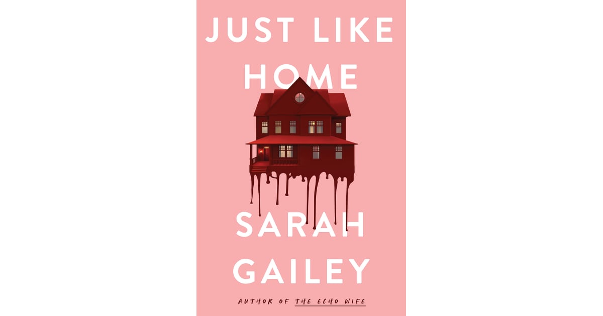 just like home sarah gailey book review