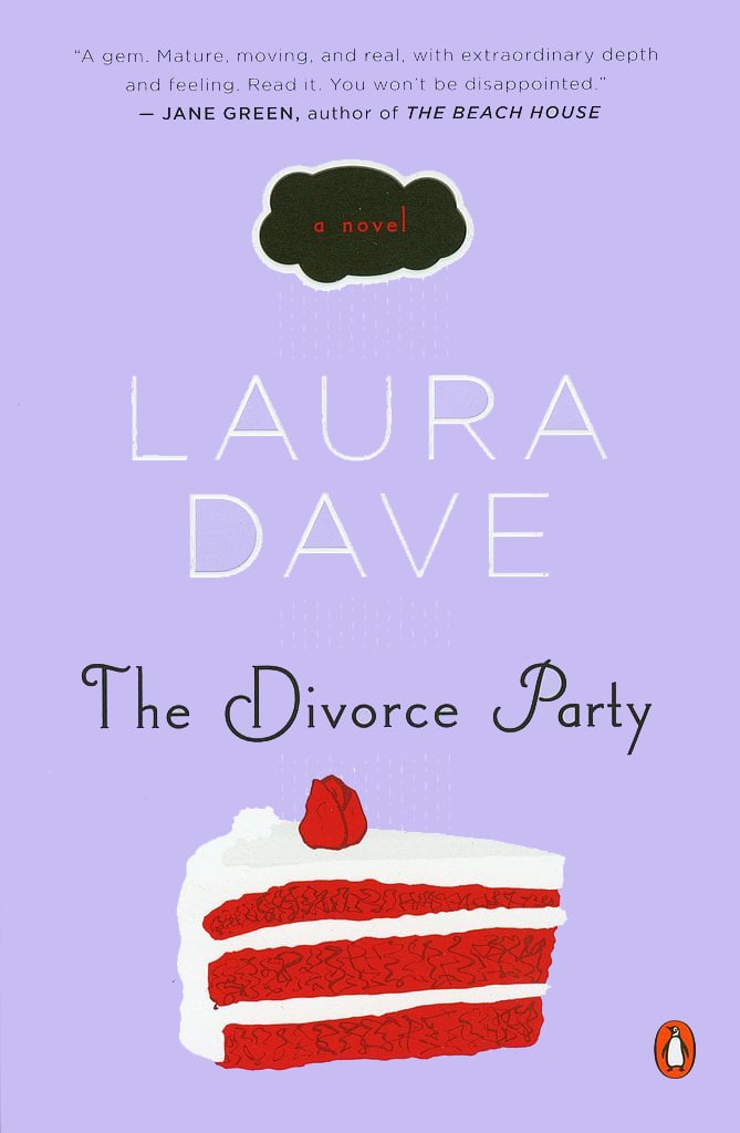 The Divorce Party Books About Heartbreak Popsugar Love And Sex Photo 4 