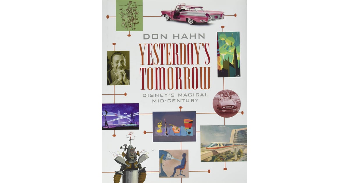 Yesterday's Tomorrow Disney's Magical MidCentury Books to Read If