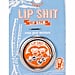 Lip Shit Lip Balm