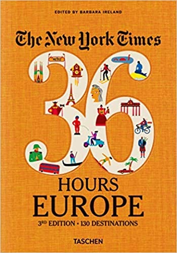 The New York Times 36 Hours Travel Guidebook
