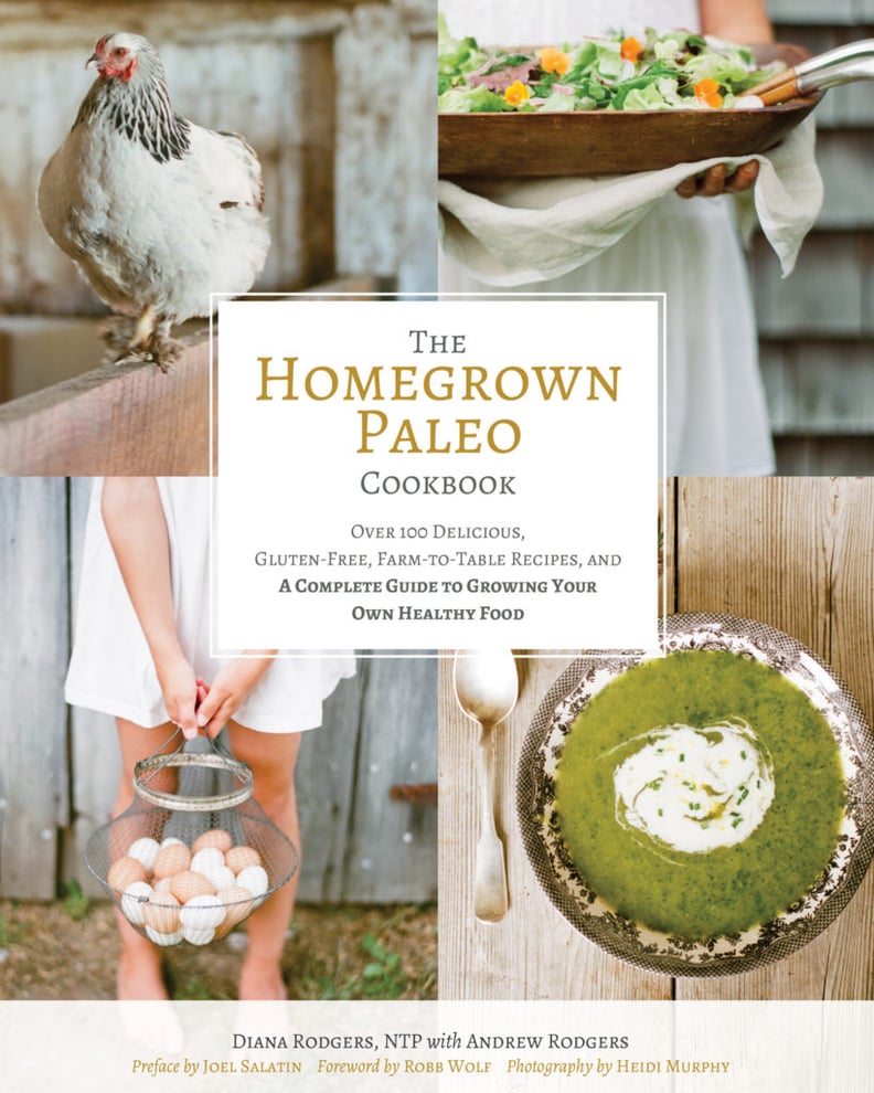 The Homegrown Paleo Cookbook