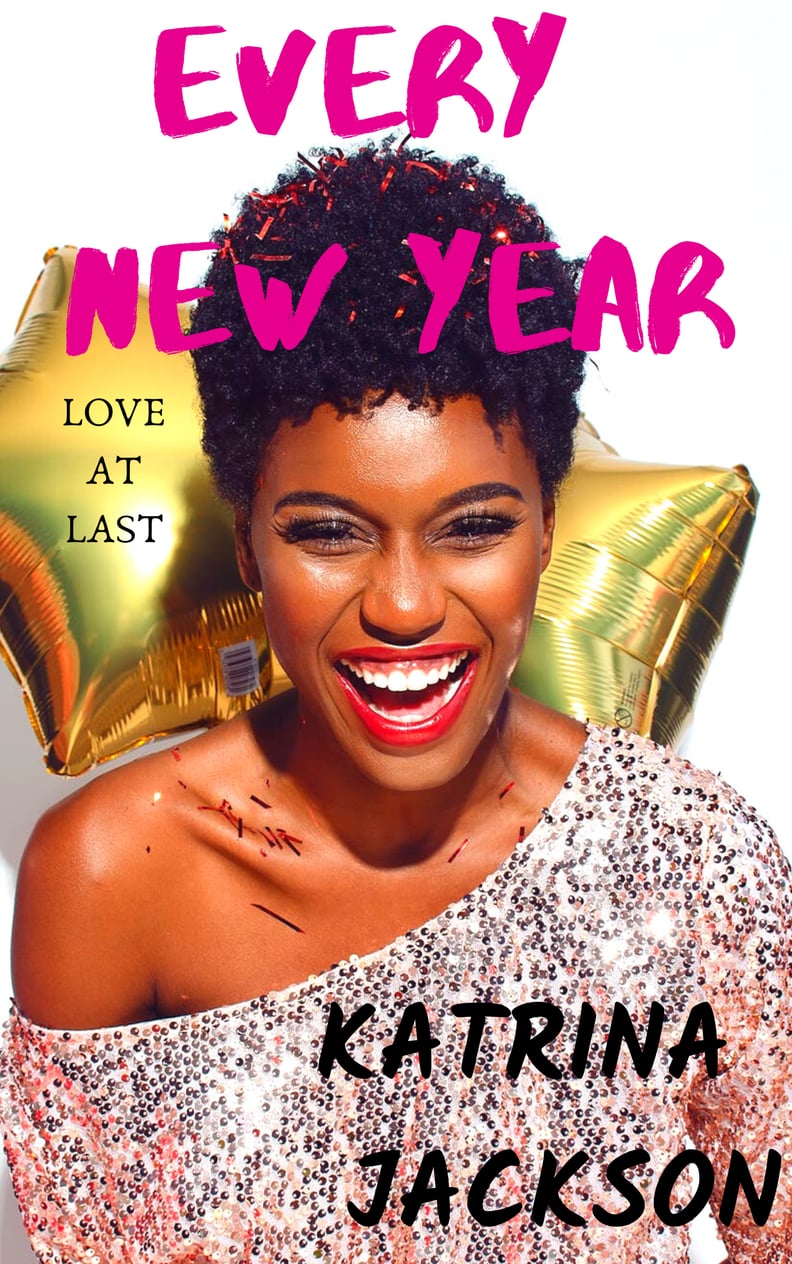 Every New Year by Katrina Jackson