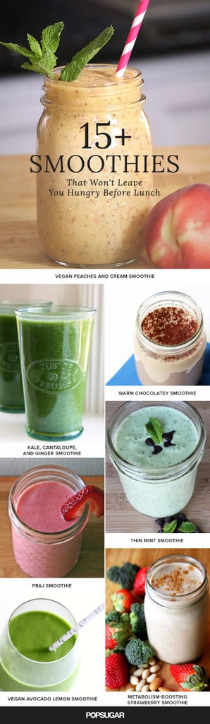Get the recipes: smoothies that will keep you full until lunch