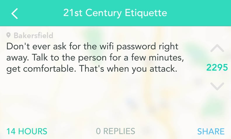 Thou shalt not ask for the WiFi password until enough time has passed.