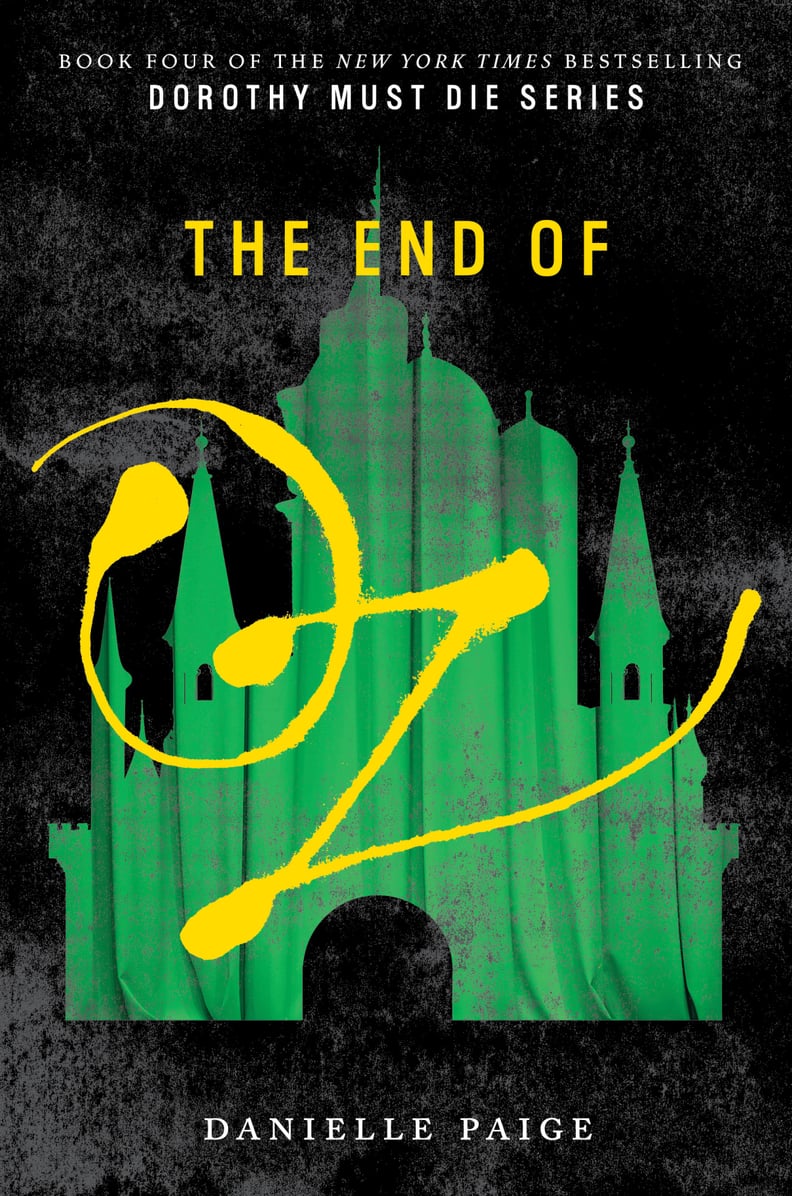 The End of Oz by Danielle Paige