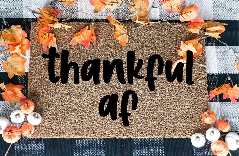 Thankful AF Doormat