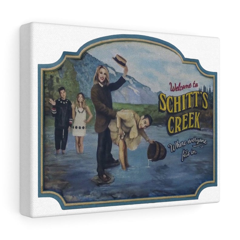 Welcome to Schitt's Creek Canvas