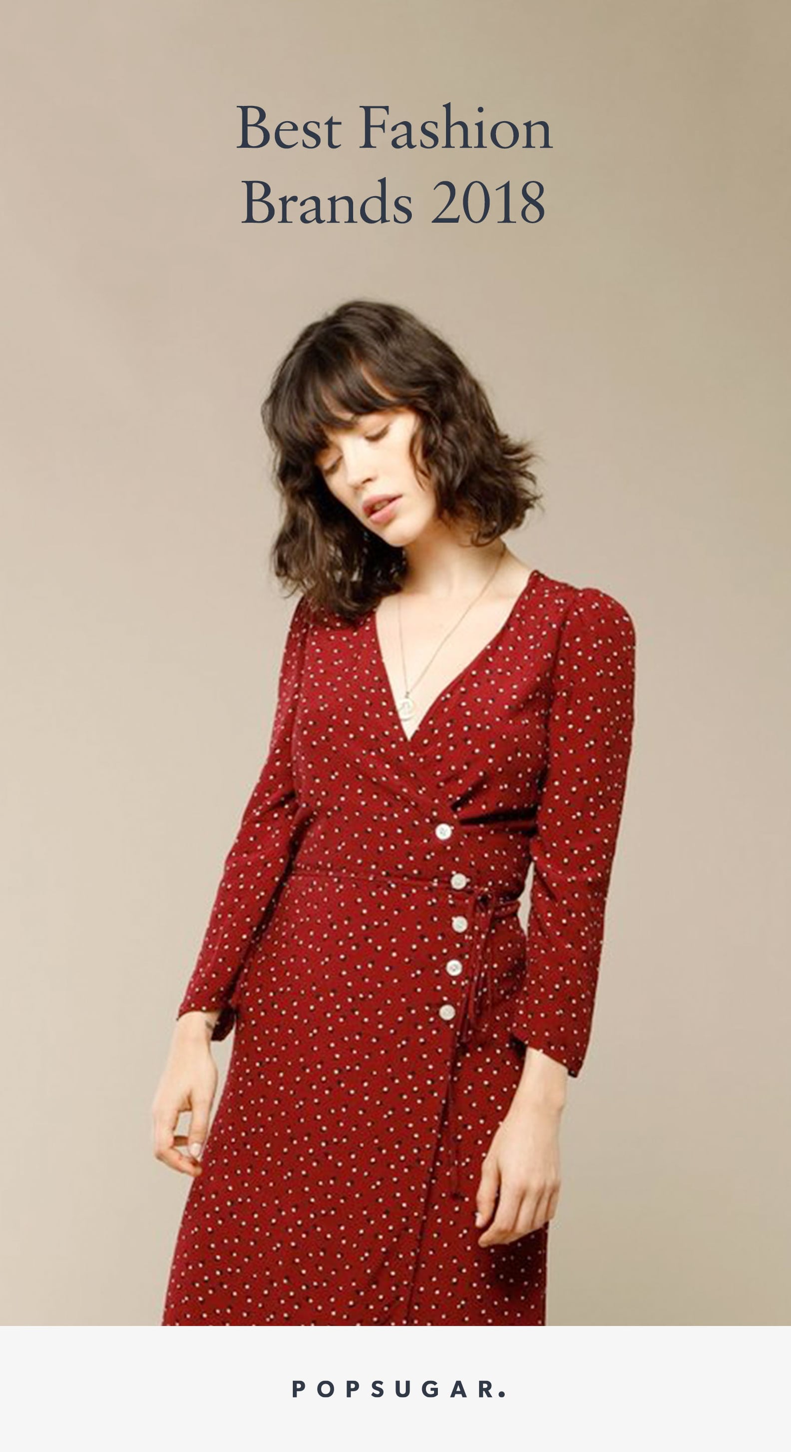 Best Fashion Brands 2018 POPSUGAR Fashion