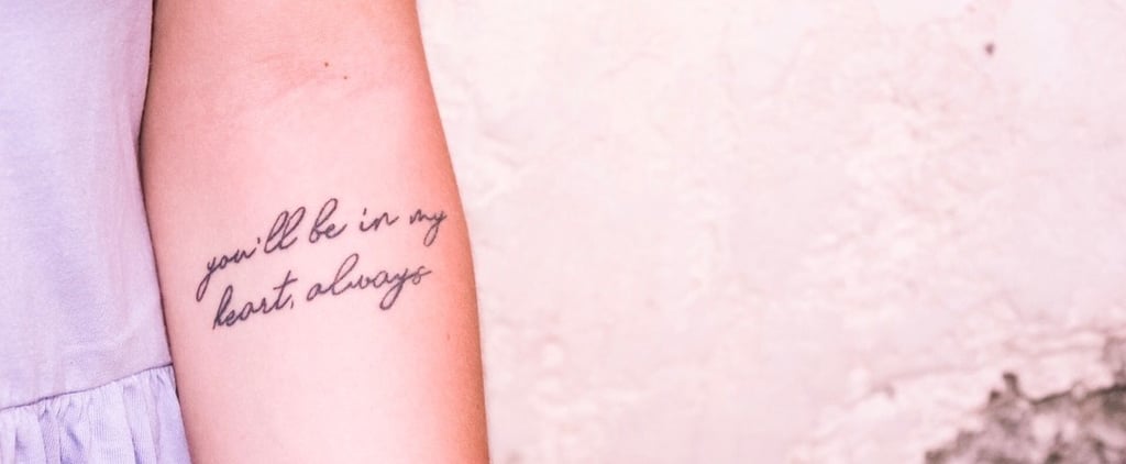 30 Disney Quote Tattoos That Are Practically Perfect in Every Way