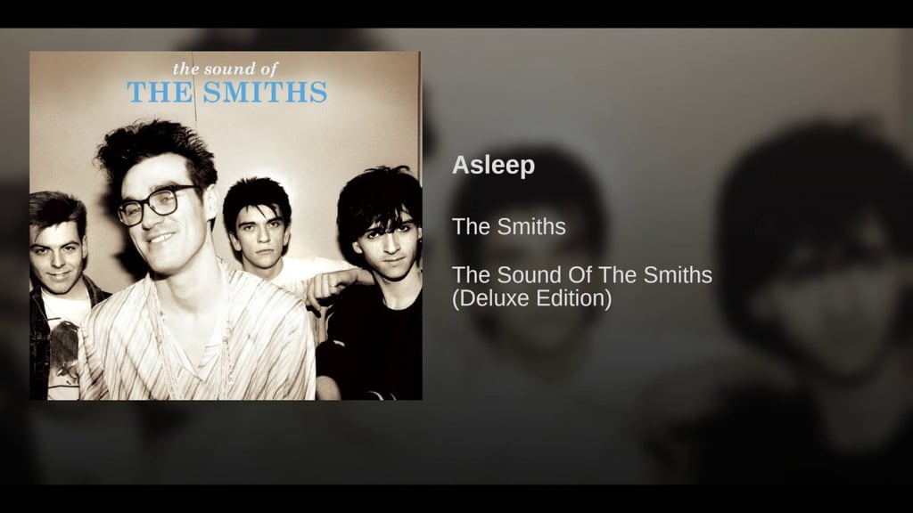 "Asleep" by The Smiths