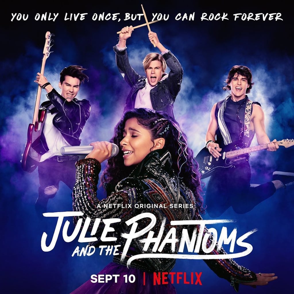 Listen To Netflix S Julie And The Phantoms Soundtrack Popsugar Entertainment