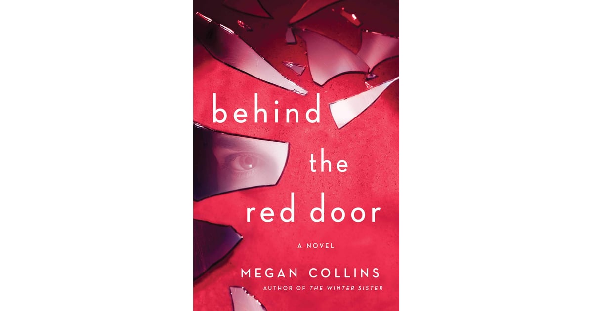 Behind the Red Door by Megan Collins New Thriller Books to Read
