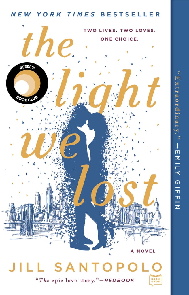 February 2018 — "The Light We Lost" by Jill Santopolo