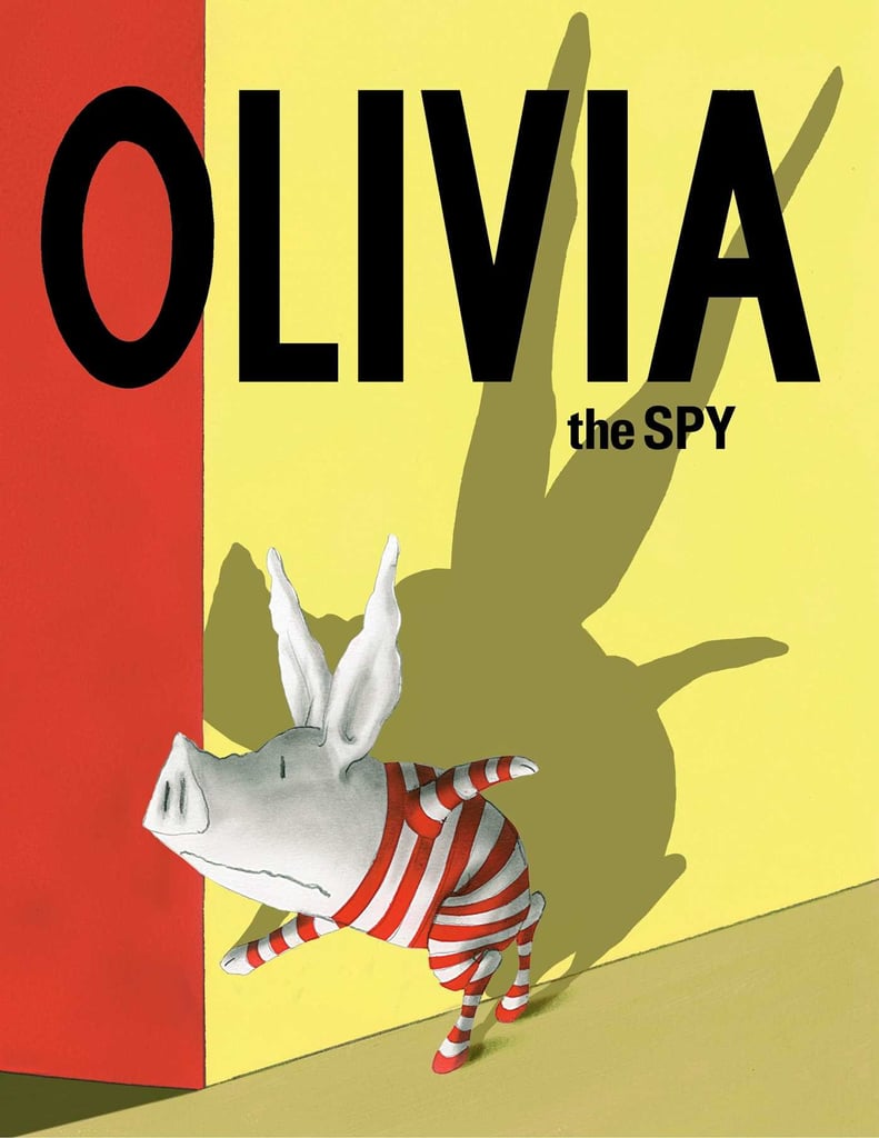 Olivia the Spy by Ian Falconer ($18)
Ages: 4-8
