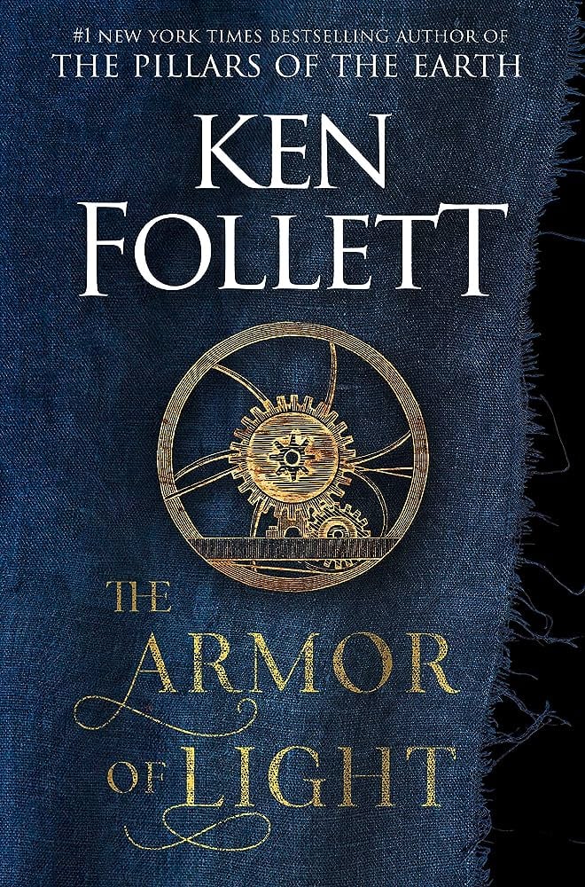 "The Armor of Light" by Ken Follett