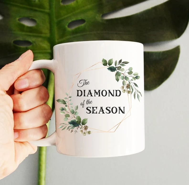 For the Incomparable Diamond: The Diamond of the Season Mug