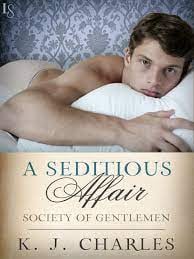 "A Seditious Affair" by K.J. Charles