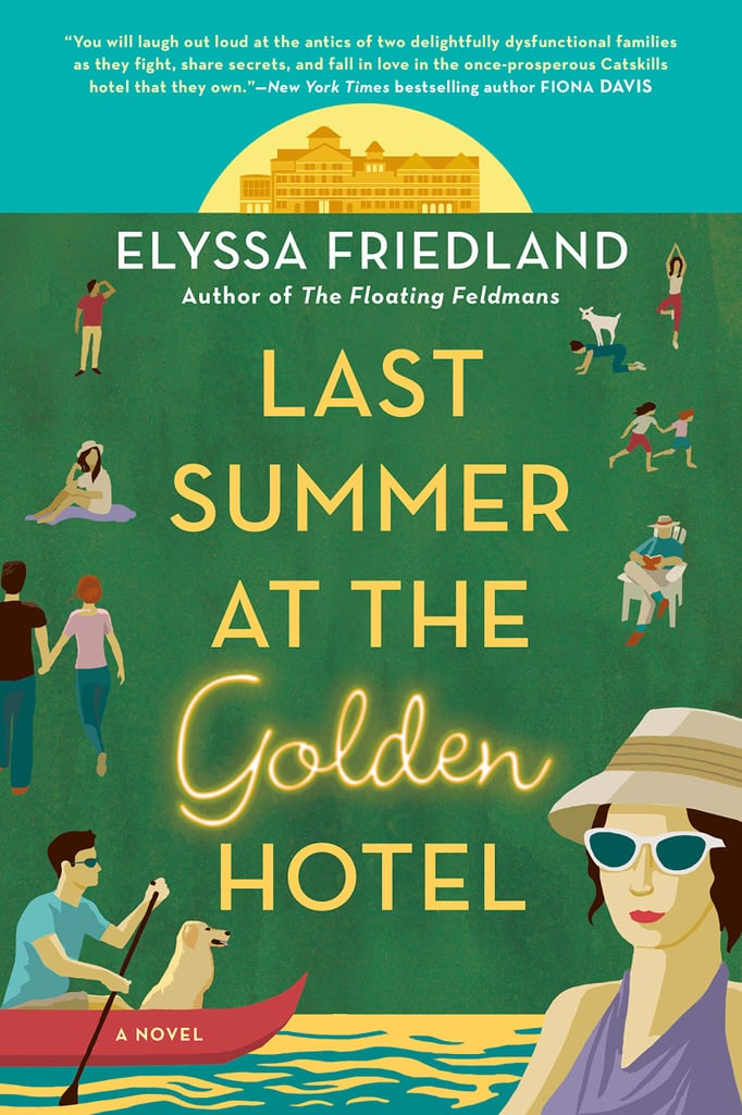 "Last Summer at the Golden Hotel" by Elyssa Friedland