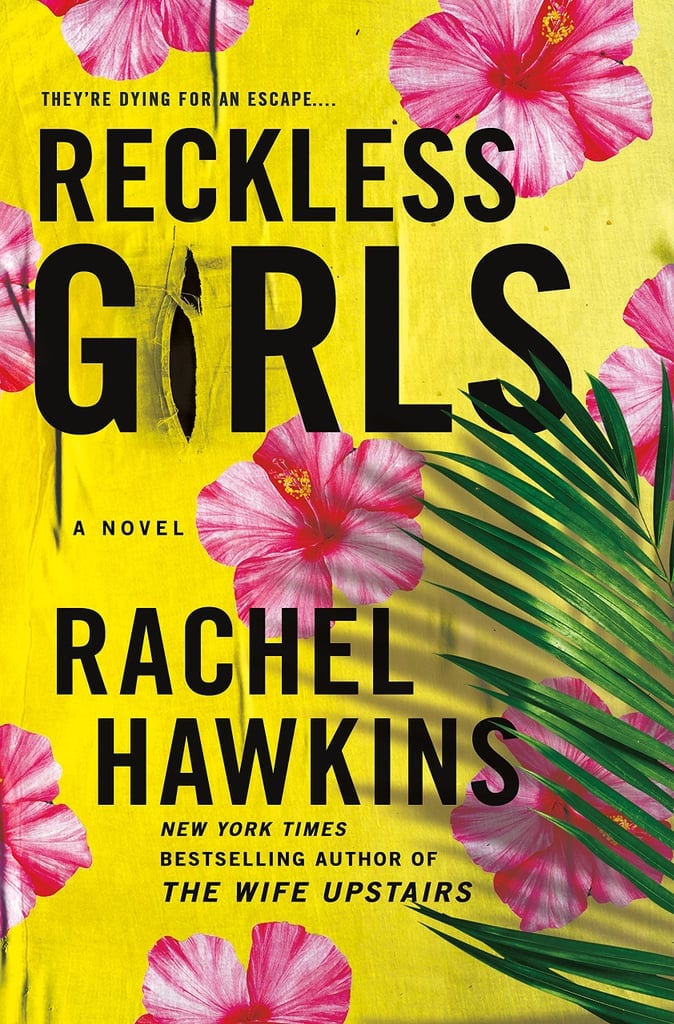 "Reckless Girls" by Rachel Hawkins