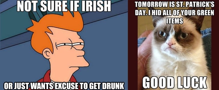 St. Patrick's Day Memes | POPSUGAR Tech