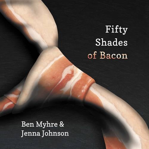 Fifty Shades of Bacon