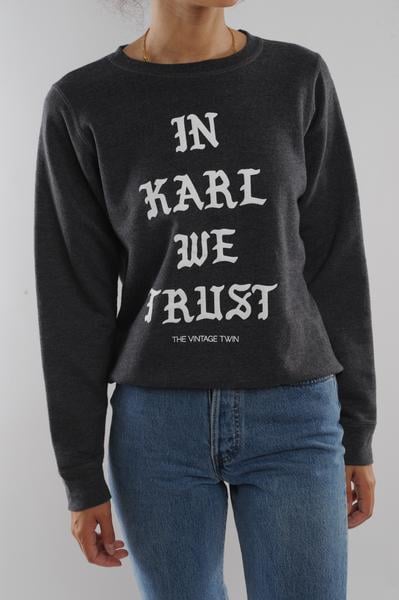 The Vintage Twin In Karl We Trust Sweatshirt
