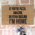 11 Cheeky Etsy Doormats That Accurately Describe How We Feel