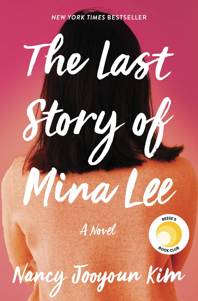 The Last Story Of Mina Lee by Nancy Jooyoun Kim