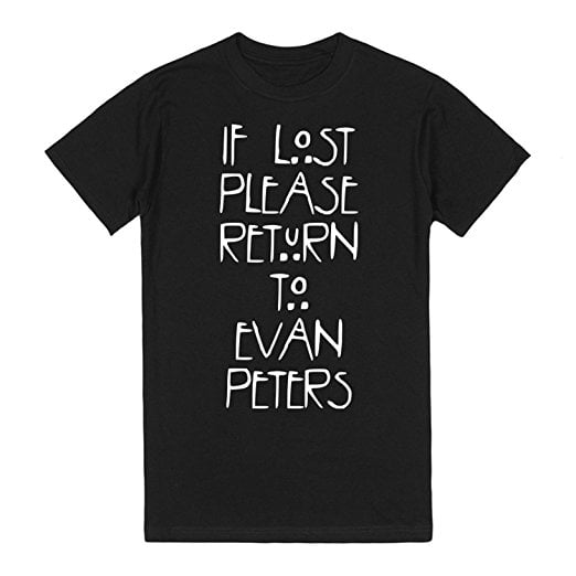 "If Lost Please Return to Evan Peters" Shirt