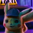 Ryan Reynolds's Detective Pikachu Somehow Looks Strange and Sweet at the Very Same Time