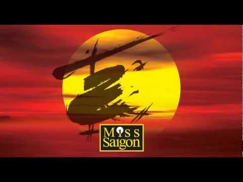 "The Last Night of the World" From Miss Saigon
