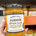 Hi, Yes, Trader Joe's Now Has Pumpkin Alfredo Sauce, and We Want It on Everything