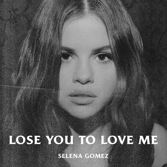 Selena Gomez "Lose You to Love Me" Song
