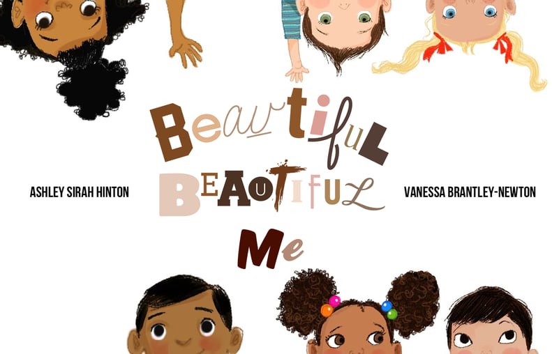 Ages 4-6: Beautiful Beautiful Me