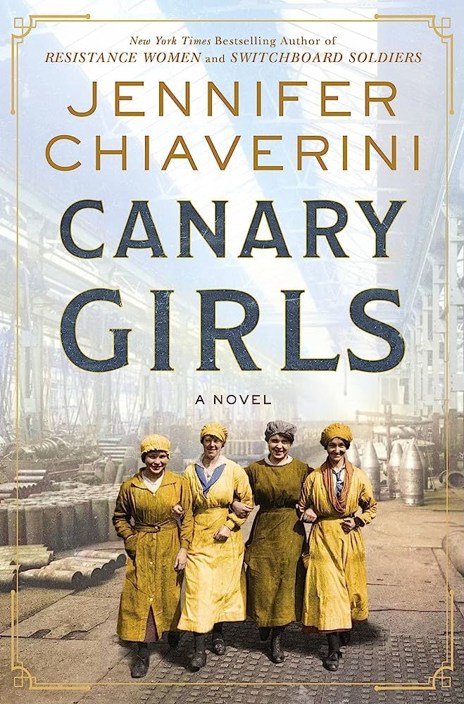 "Canary Girls" by Jennifer Chiaverini