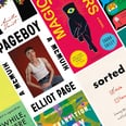 25 Essential Books by Trans and Nonbinary Authors to Add to Your Reading List
