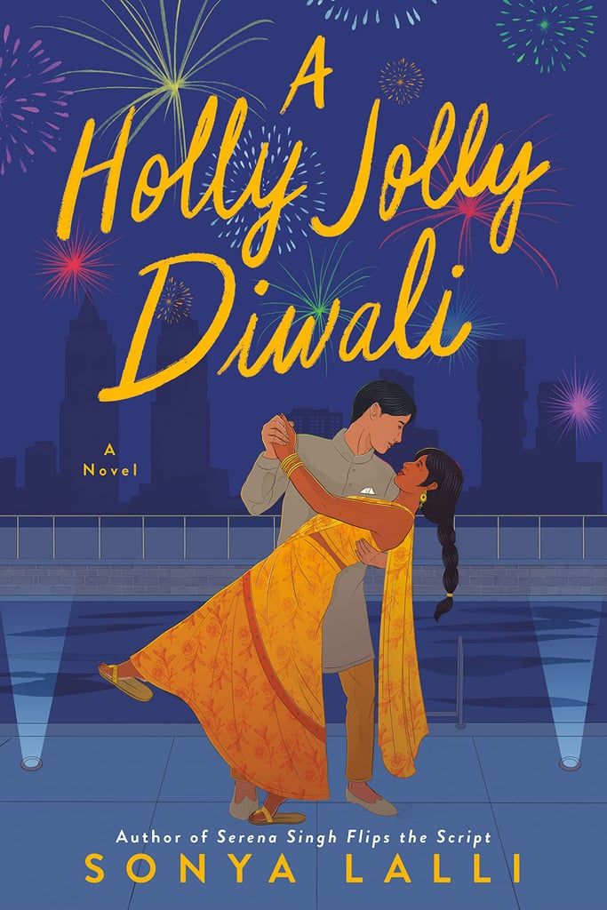 A Holly Jolly Diwali by Sonya Lalli