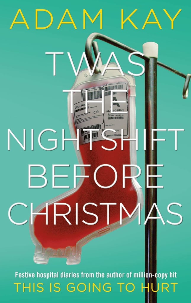 'Twas the Nightshift Before Christmas