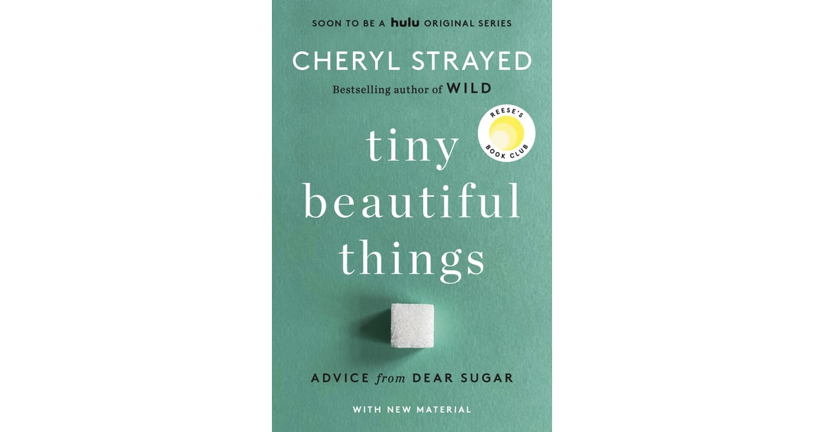 November 2022 — "Tiny Beautiful Things" by Cheryl Strayed Reese
