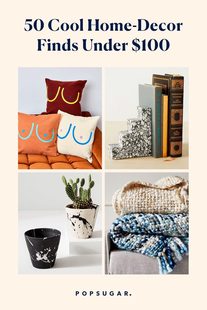 The Best and Coolest Home Decor Under $100